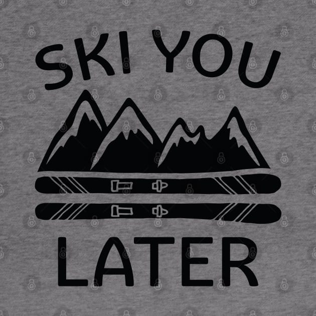 Ski You Later by LuckyFoxDesigns